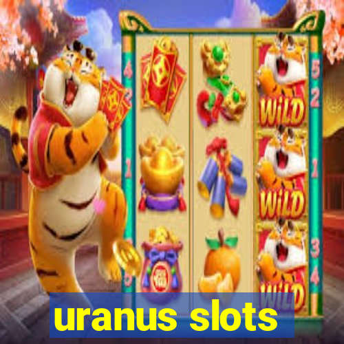 uranus slots